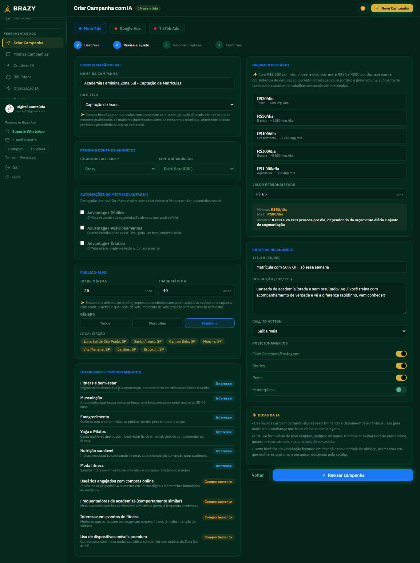 Tela de criação de campanha com IA no Brazy Ads: configuração geral, página e conta de anúncios, automações do Meta, público-alvo, interesses, orçamento diário sugerido e criativo do anúncio.